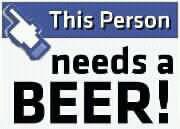 Needs A Beer.jpg